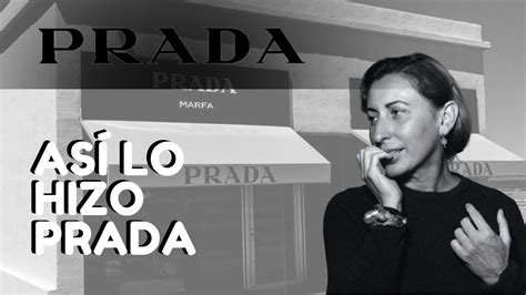 Conoce la historia de Prada .